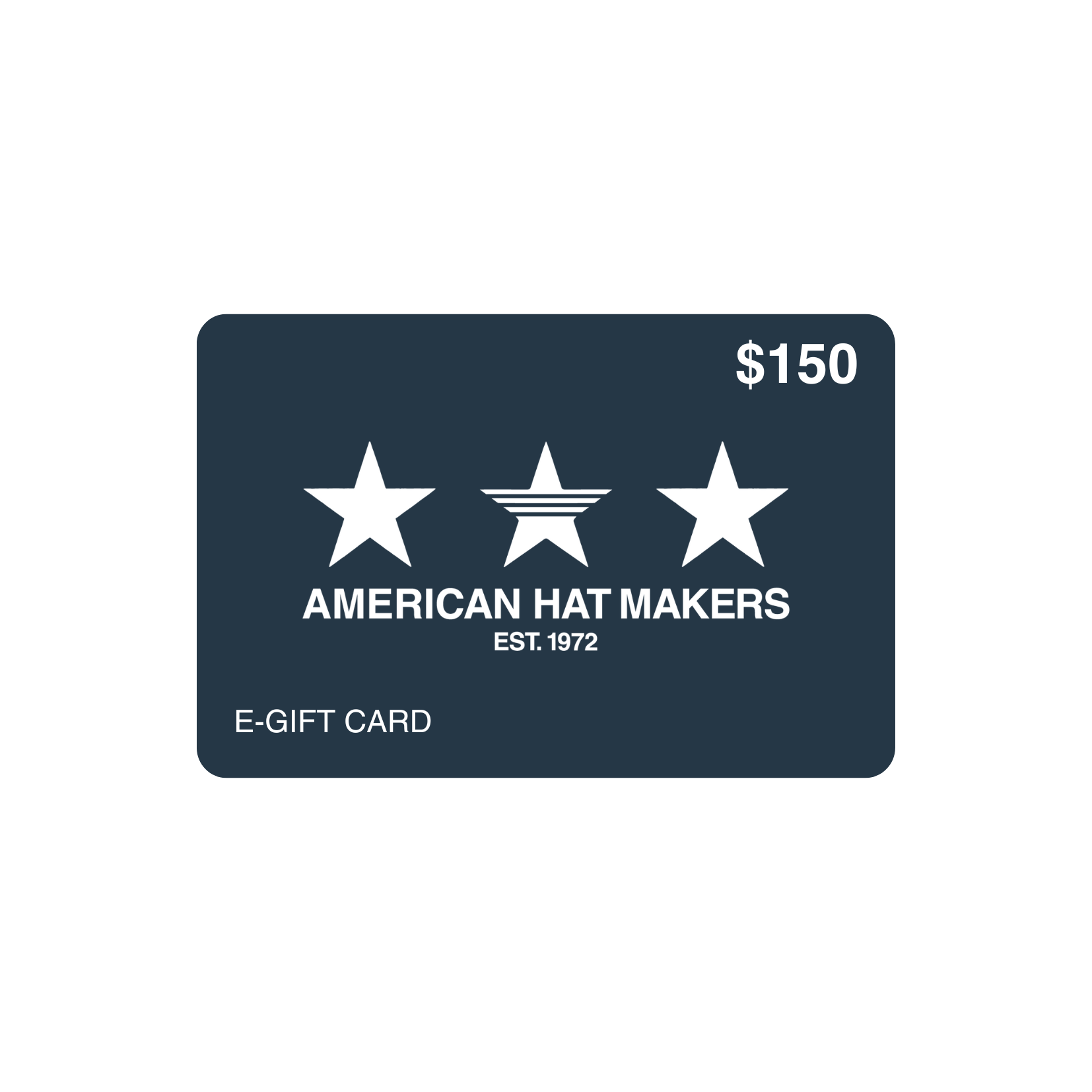 Electronic Gift Card amounting to $150 by American Hat Makers